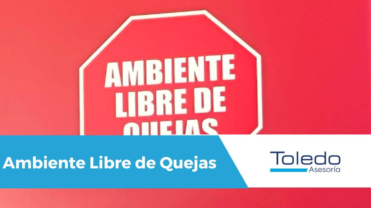 Ambiente Libre de Quejas